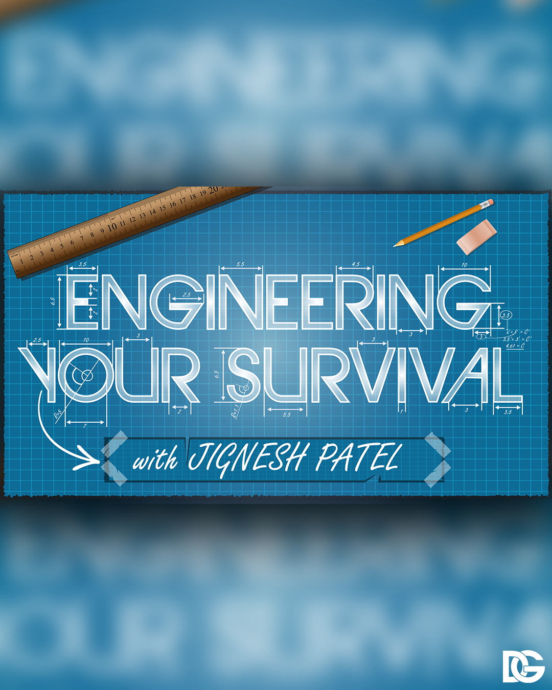Engineering Your Survival